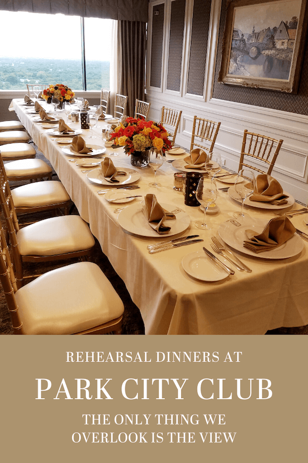 Rehearsal Dinners at Park City Club Dallas, Texas Highland Park